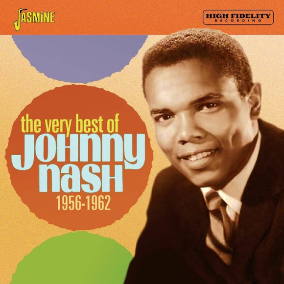 JOHNNY NASH - THE VERY BEST OF JOHNNY NASH 1956-1962