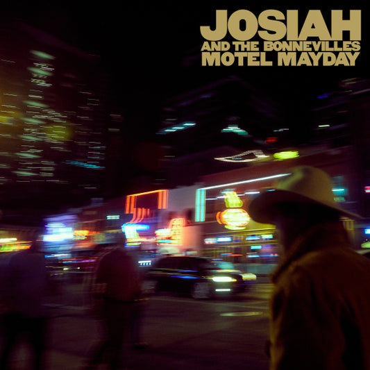 JOSIAH AND THE BONNEVILLES - MOTEL MAYDAY