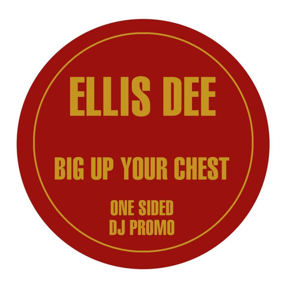 Ellis Dee - Big Up Your Chest