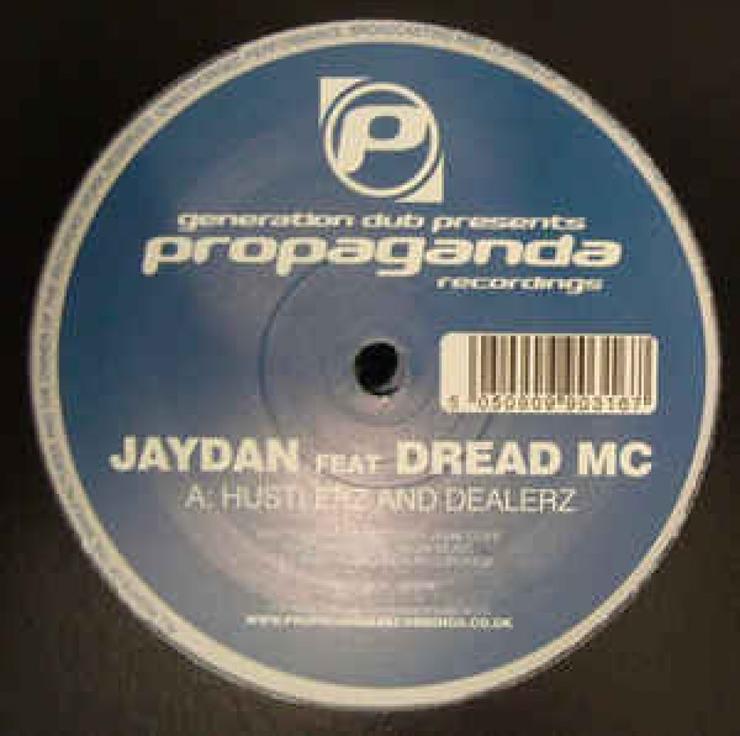 Jaydan feat Dread MC / Jaydan - Hustlerz & Dealerz / Wasted 2008