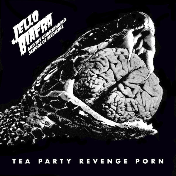 Jello Biafra And The Guantanamo School Of Medicine - Tea Party Revenge Porn [CD]