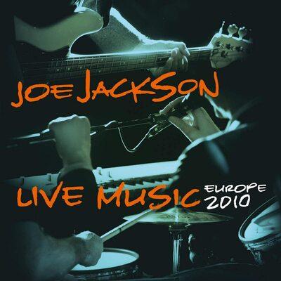 Joe Jackson - Live Music - Europe 2010