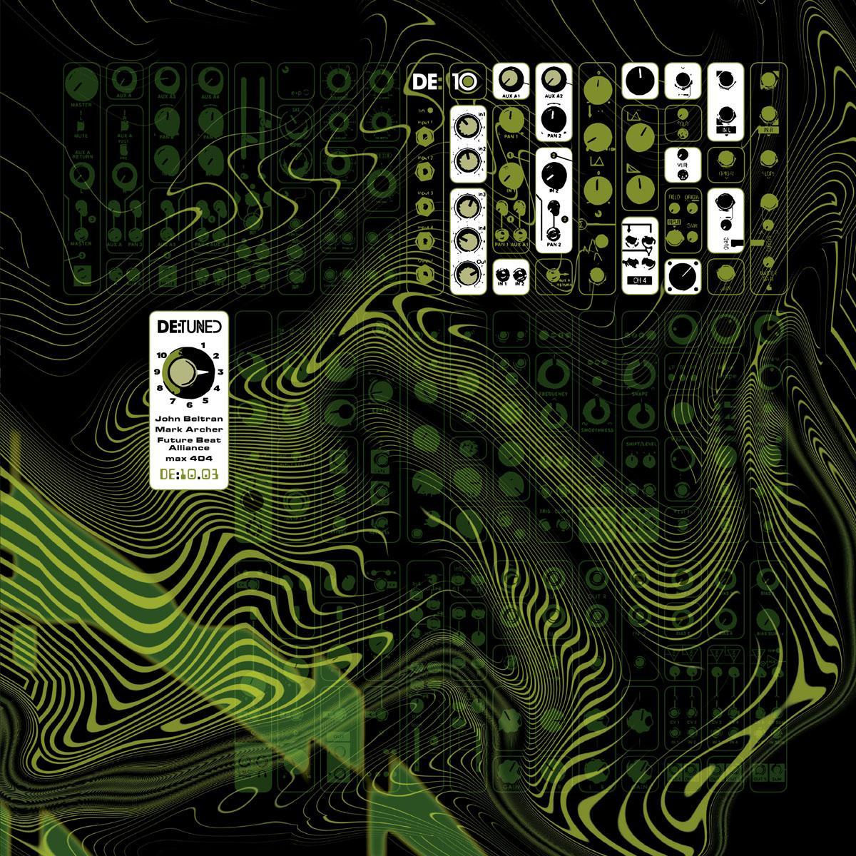 John Beltran / Mark Archer / Future Beat Alliance / Max 404 - DE:1003 [full colour sleeve / ltd light green vinyl edition / 180 grams]