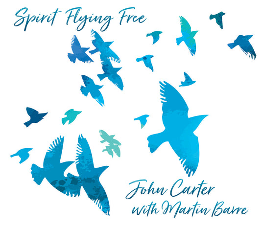 John Carter & Martin Barre - Spirit Flying Free