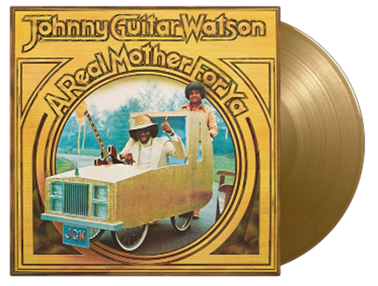 Johnny Guitar Watson - A Real Mother For Ya