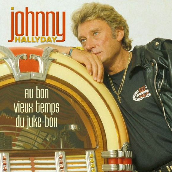 Johnny Hallyday - Au bon vieux temps du juke-box