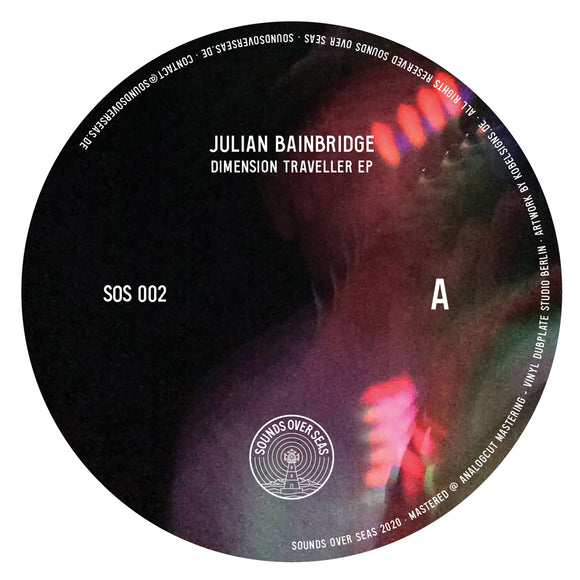 Julian Bainbridge - Dimension Traveller EP