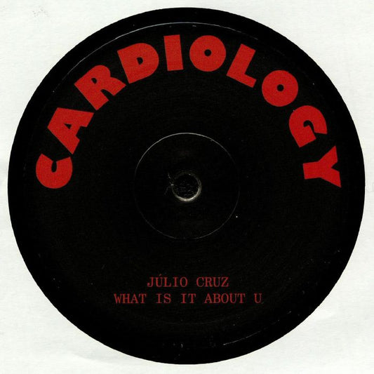 Julio CRUZ - What Is It About U