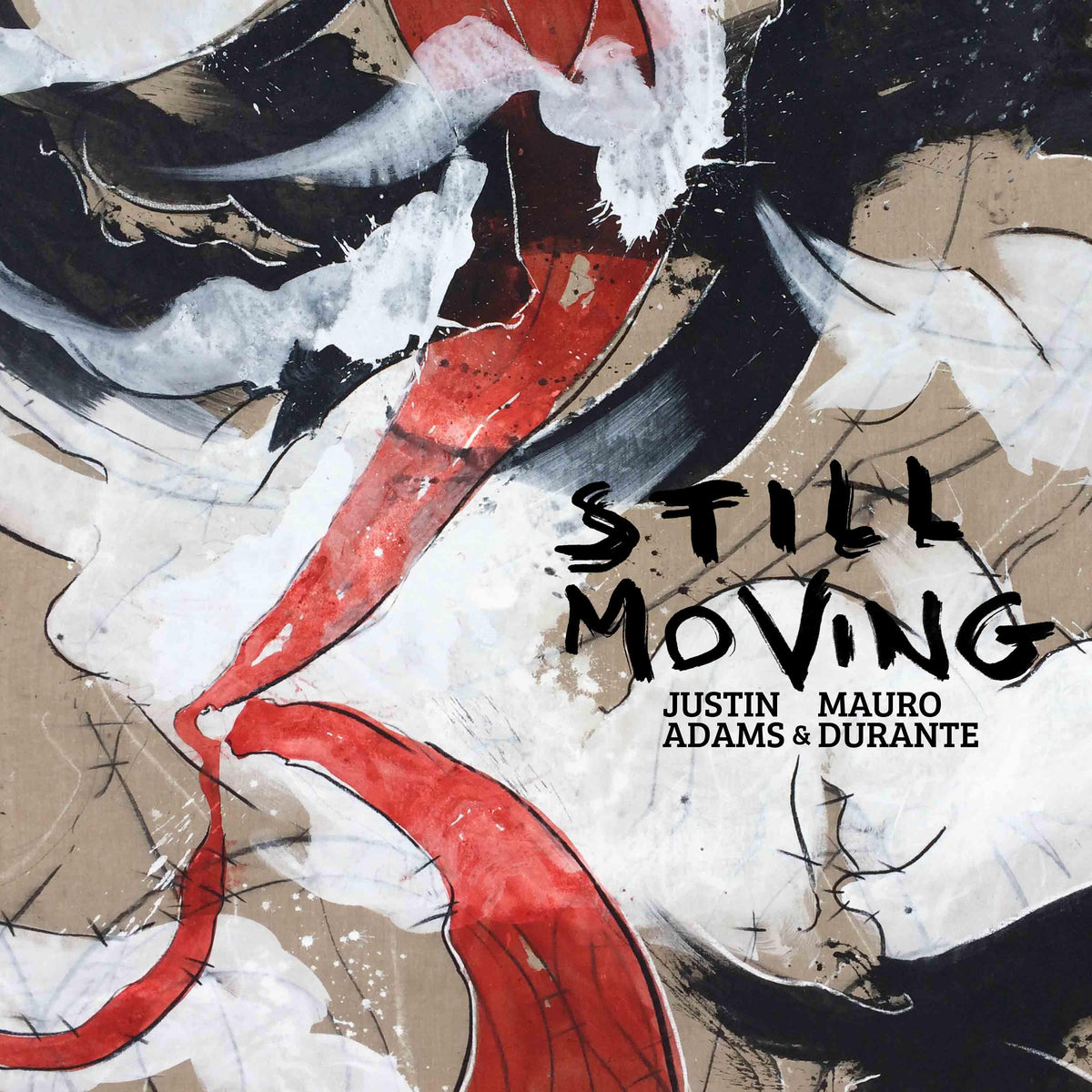Justin Adams & Mauro Durante - Still Moving [LP]