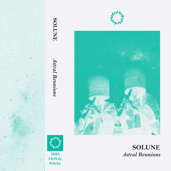 Solune - Astral Reunions