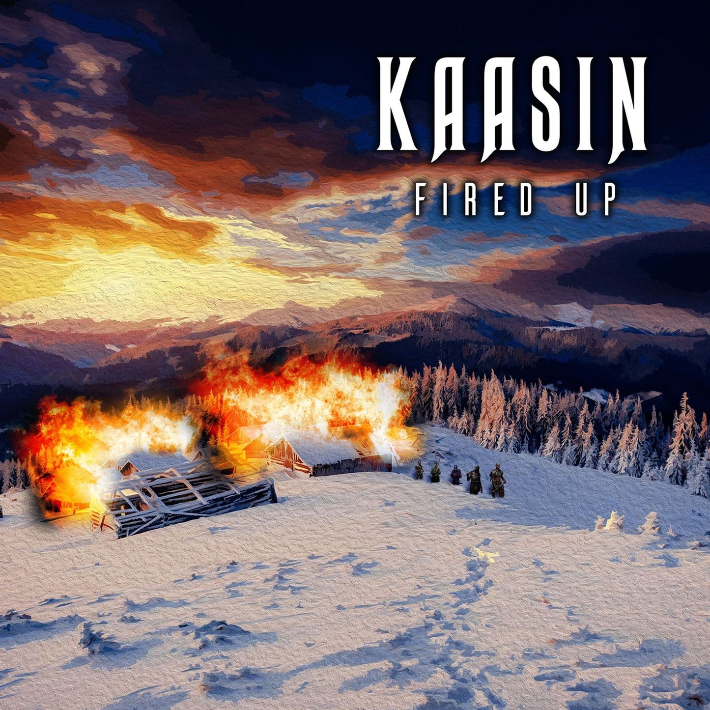 Kaasin – Fired Up