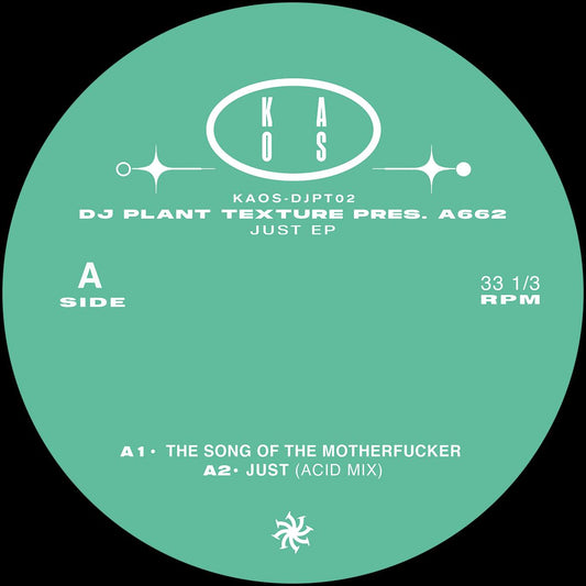 Dj Plant Texture a.k.a. A662 - Just EP [label sleeve]