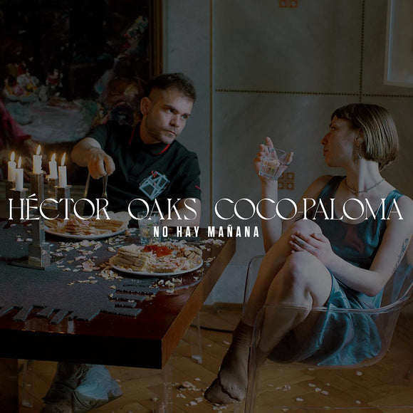 Héctor Oaks & Coco-Paloma - No Hay Mañana [full colour sleeve + printed pvc sleeve]