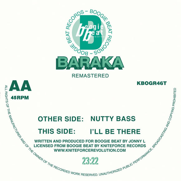 Baraka - Nutty Bass / I’ll Be There EP