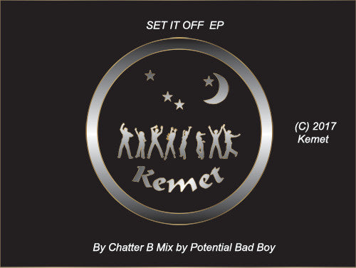 CHATTA B/POTENTIAL BAD BOY- Set It Off