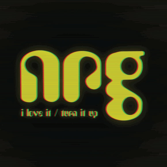 NRG - I Love It / Turn It Up EP