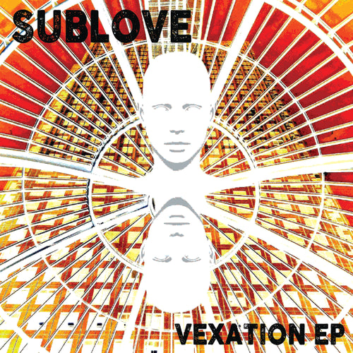 Sublove - Vexation EP