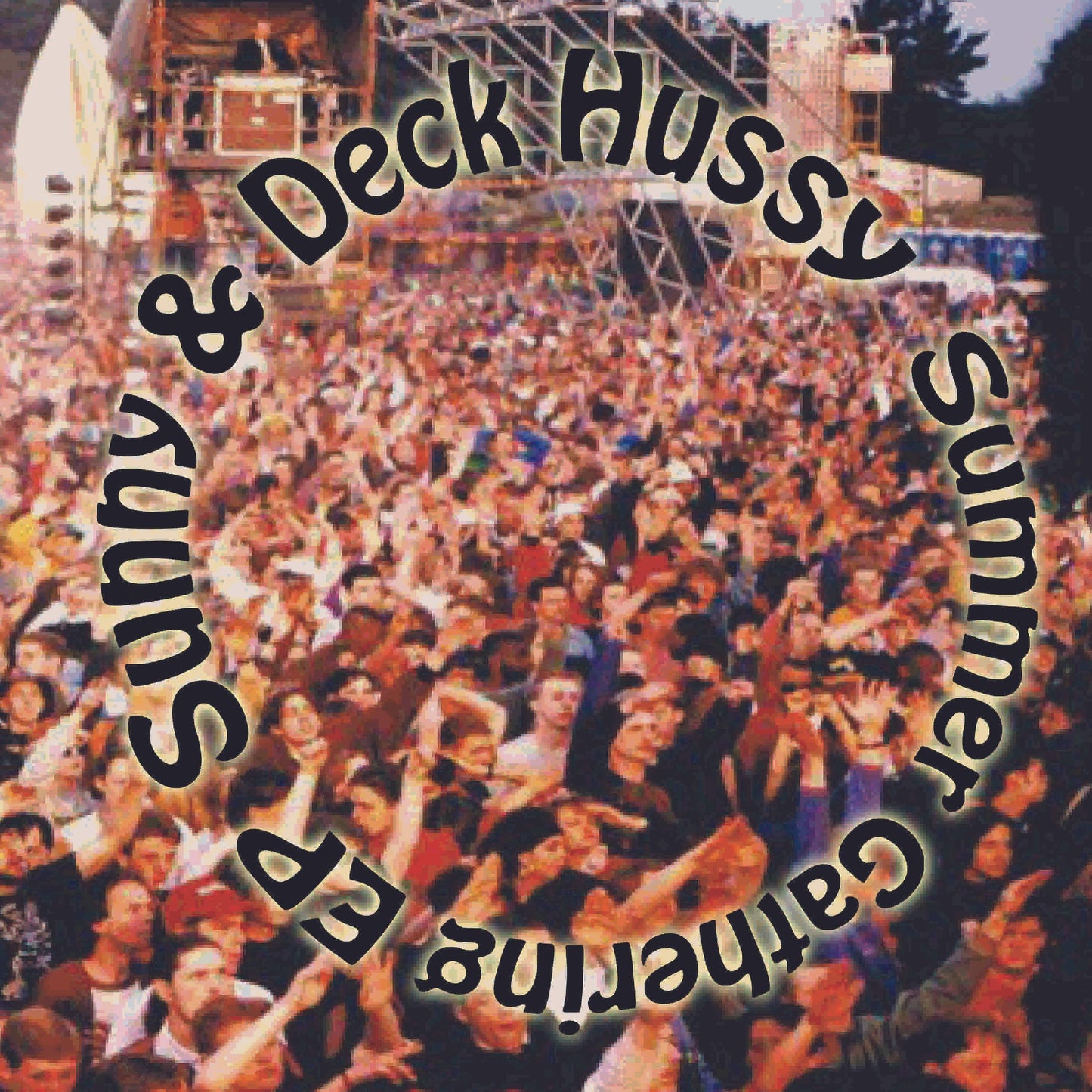 Sunny & Deck Hussy - The Summer Gathering EP