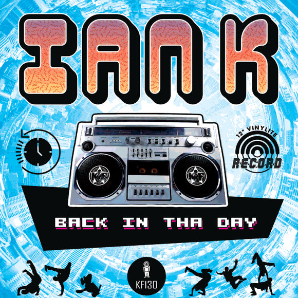 Ian K - Back In Tha Day EP