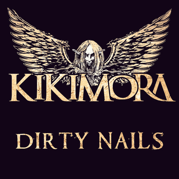 Kikimora – Dirty Nails