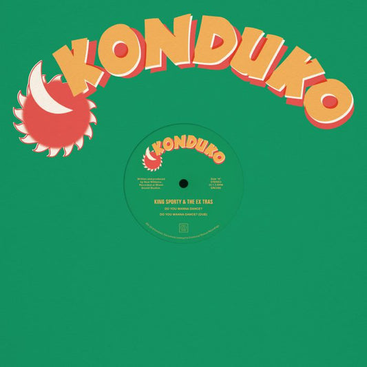 KING SPORTY & THE EX TRAS - Do You Wanna Dance? (feat Felix Dickinson mix) [Repress]