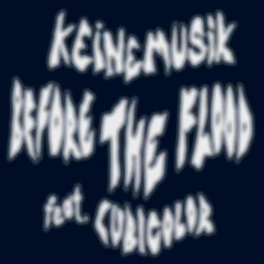 &ME / Rampa / Adam Port ft. Cubicolor - Before The Flood