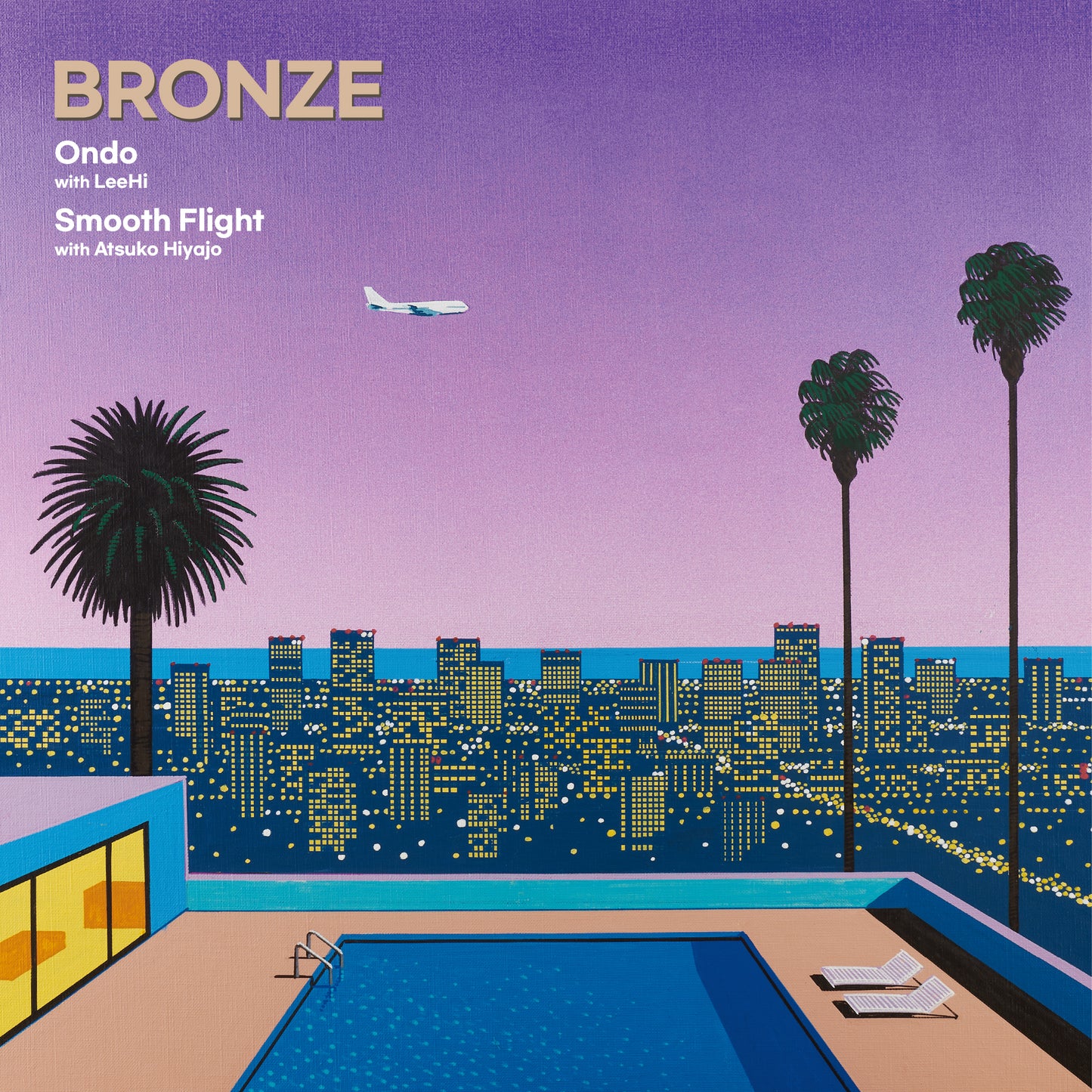 Bronze - Ondo (with LeeHi) / Smooth Flight (with Atsuko Hiyajo)