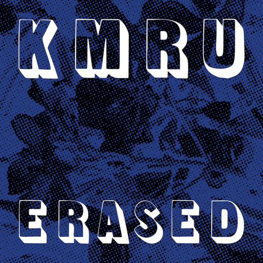 KMRU - Erased