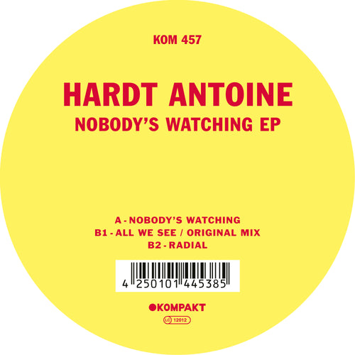 Hardt Antoine - Nobody’s Watching EP