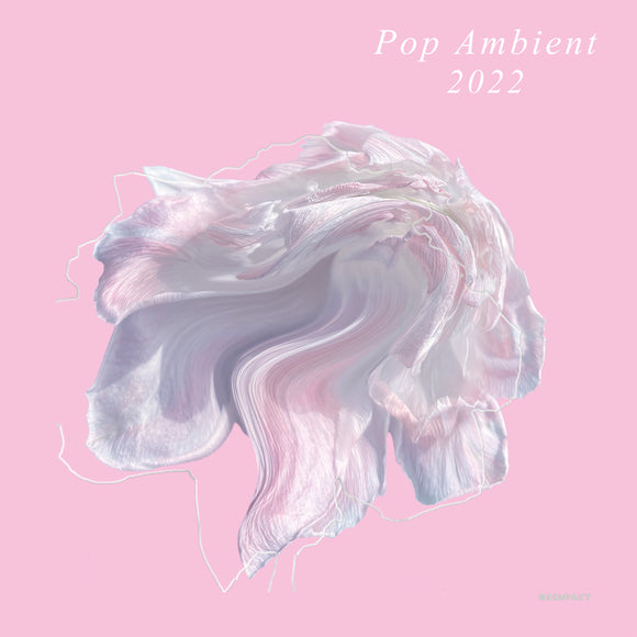 Various Artists - Pop Ambient 2022 [LP + DL]