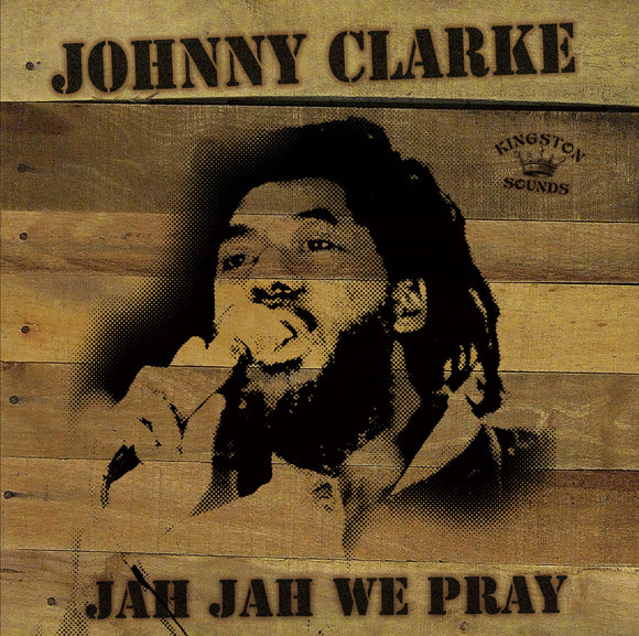 Johnny Clarke - Jah Jah We Pray [CD]