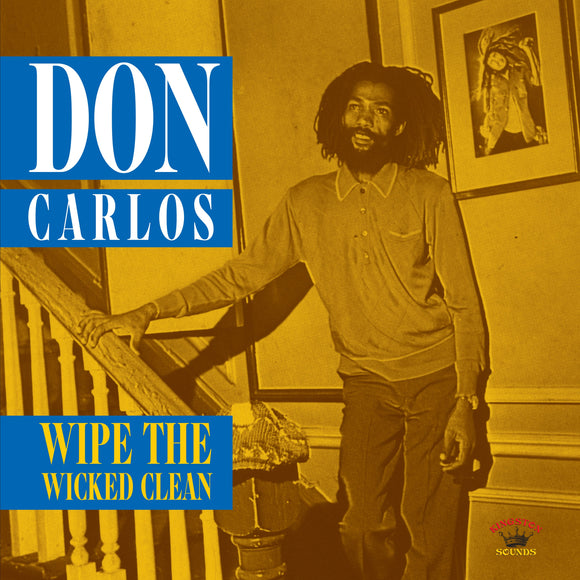 Don Carlos - Wipe The Wicked Clean [CD]