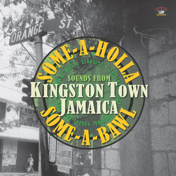 Various Artists - Some-A-Holla Some-A-Bawl -Sounds From Kingston Town Jamaica [CD]