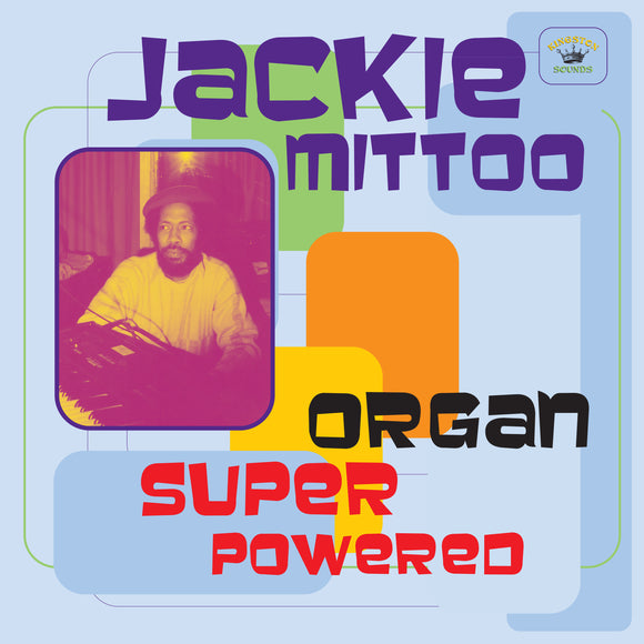Jackie Mittoo - Organ Super Powered [LP]