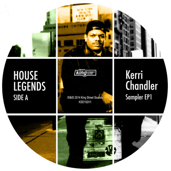 VARIOUS ARTISTS - HOUSE LEGENDS: KERRI CHANDLER SAMPLER #1