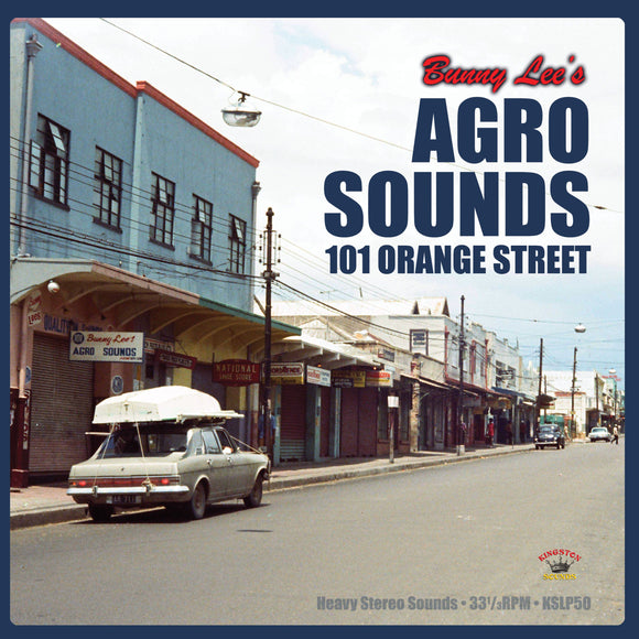 Bunny Lee - AGRO SOUNDS- 101 ORANGE STREET