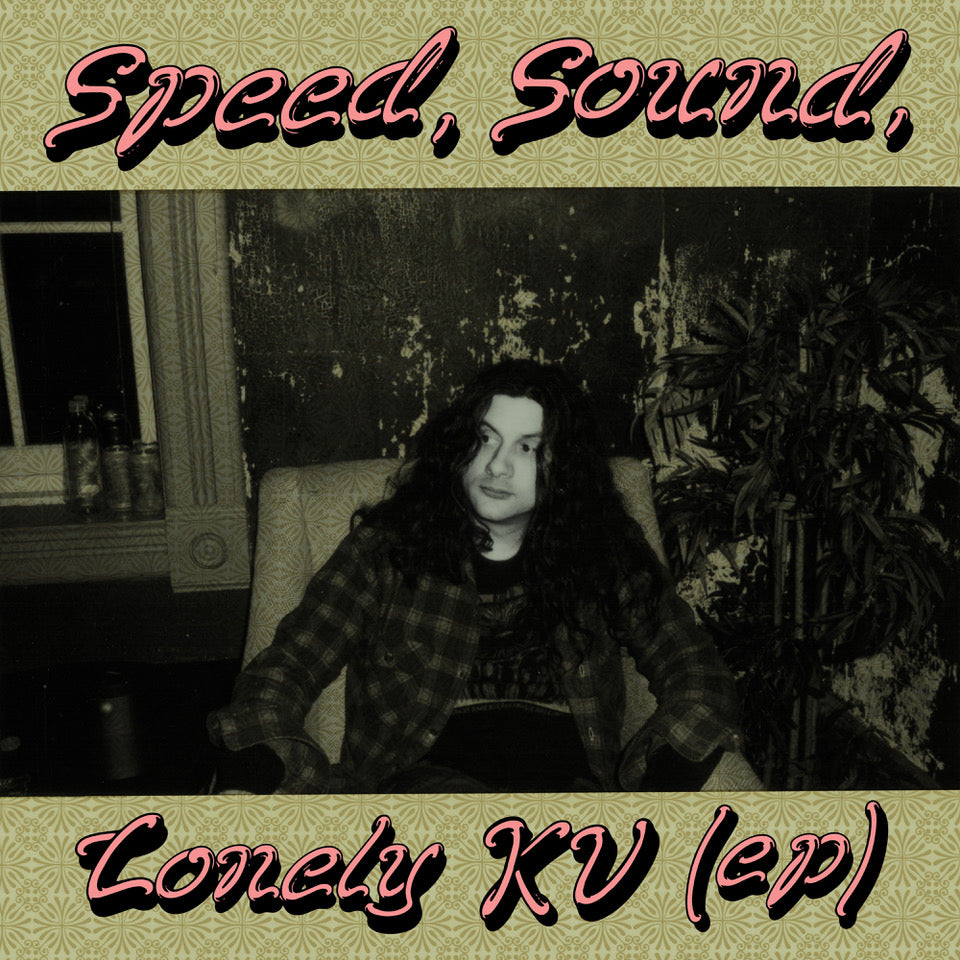 KURT VILE - Speed, Sound, Lonely KV (ep) [Vinyl]