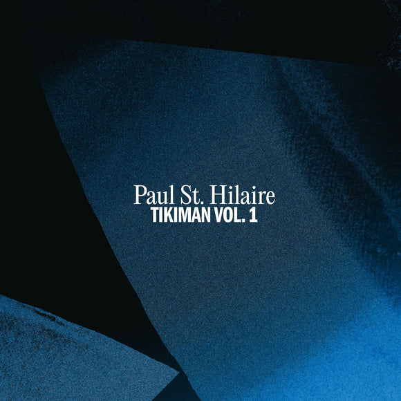 Paul St. Hilaire - TIKIMAN VOL.1 [2LP]