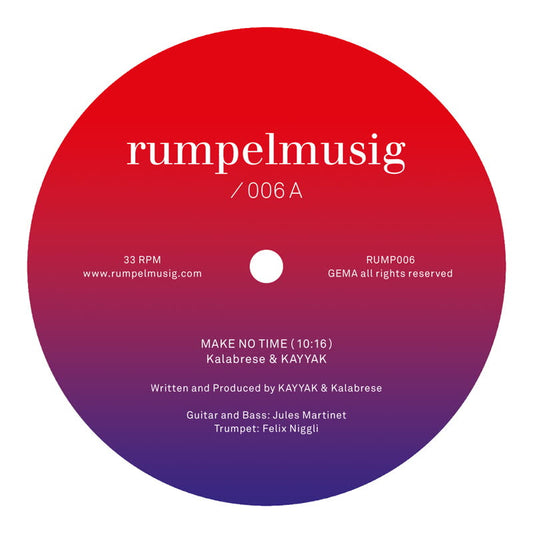 Kalabrese & KAYYAK - Make No Time / Painting Of Relaxation