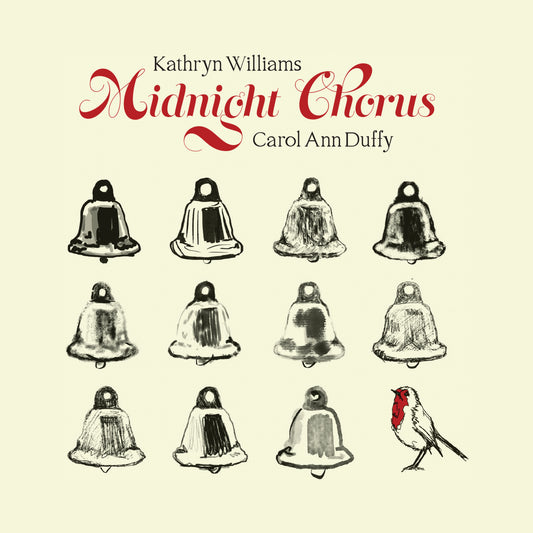 Kathryn Williams & Carol Ann Duffy - Midnight Chorus