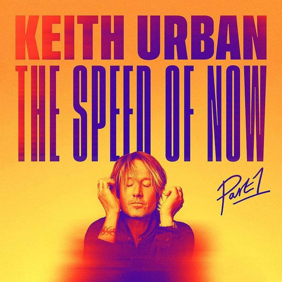 Keith Urban - The Speed of Now Part 1 [2LP]