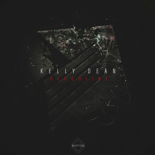 Kelly Dean - Bloodline EP