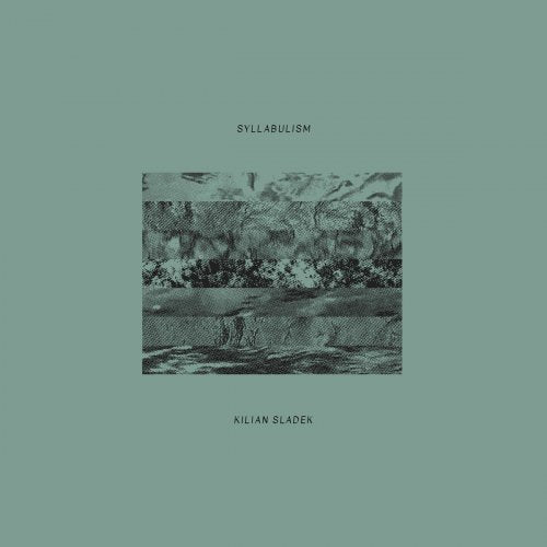 Kilian Sladek - Syllabulism