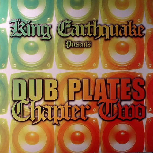 King Earthquake Dubplates Chapter Two
