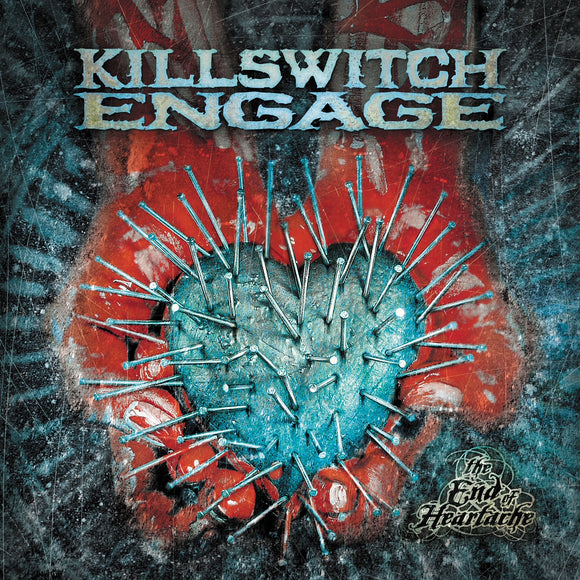 Killswitch Engage - The End of Heartache
