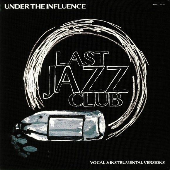 LAST JAZZ CLUB - Under The Influence + instrumentals