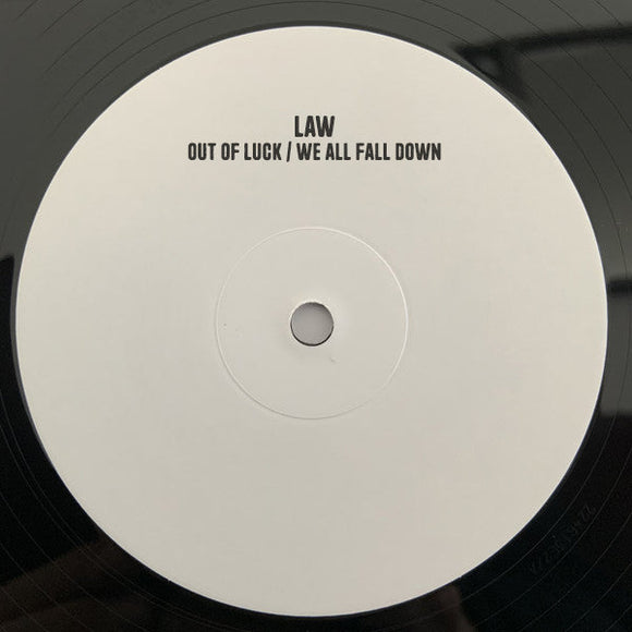 Law - Out Of Luck / We All Fall Down