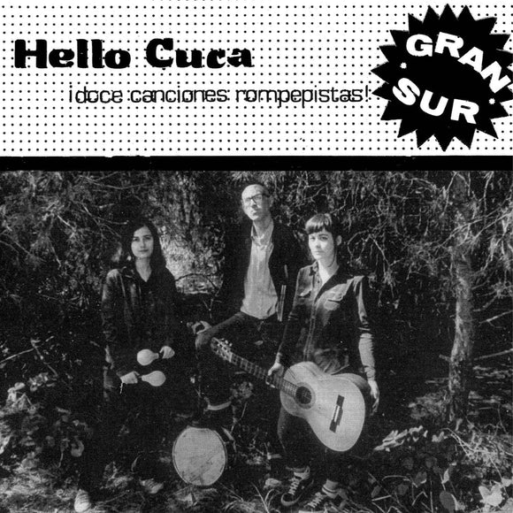 Hello Cuca - Gran Sur