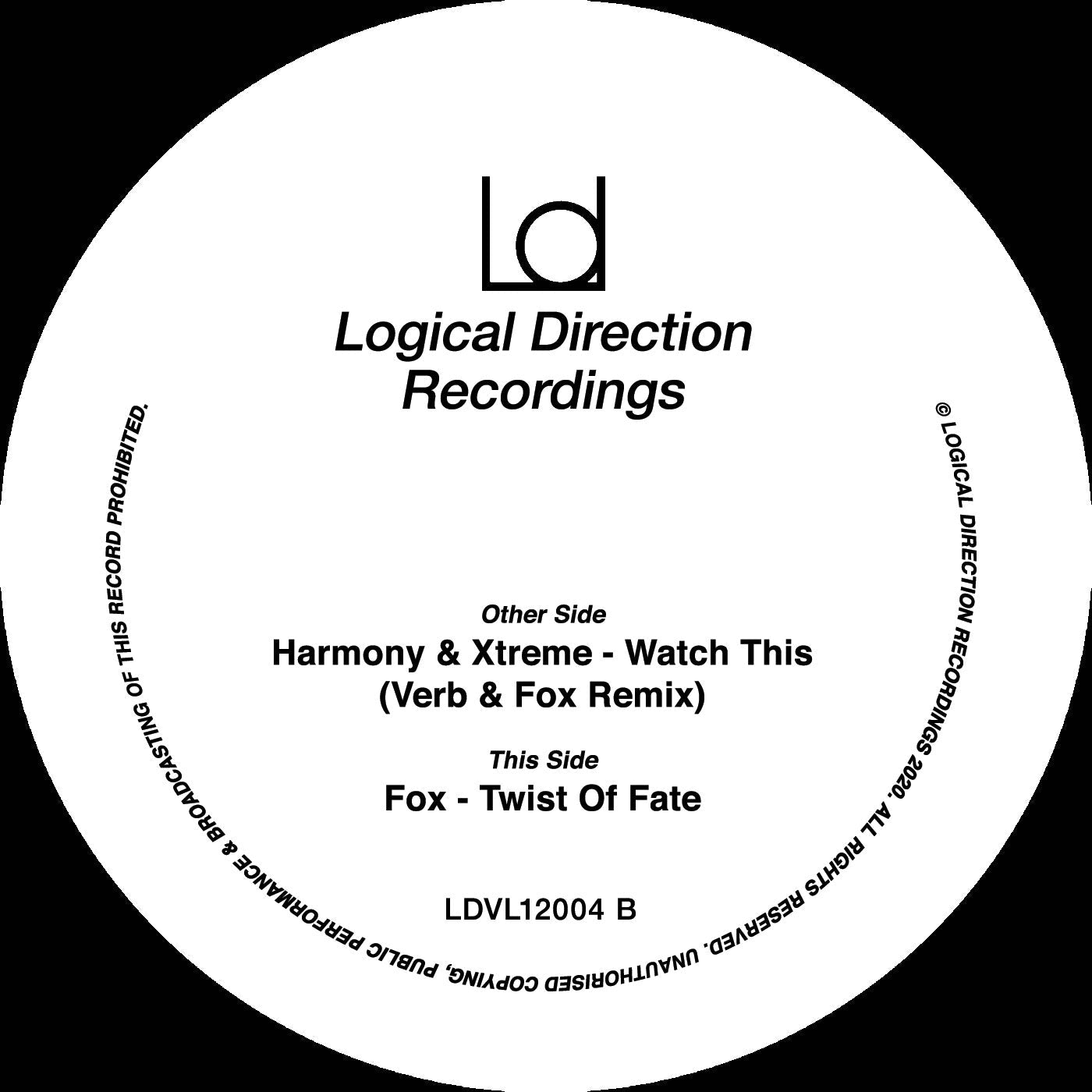 Harmony & Extreme/Fox - Watch This (Verb & Fox remix)/Twist of Fate