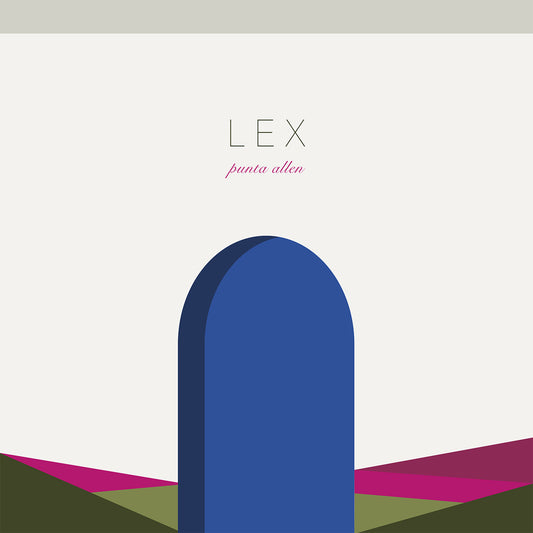 Lex (Athens) - Punta Allen EP